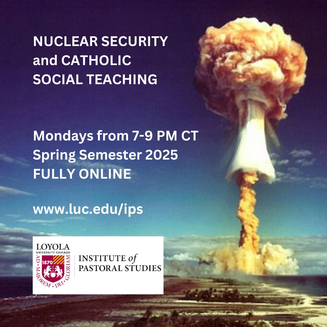 Nuclear Security and Catholic Social Teaching